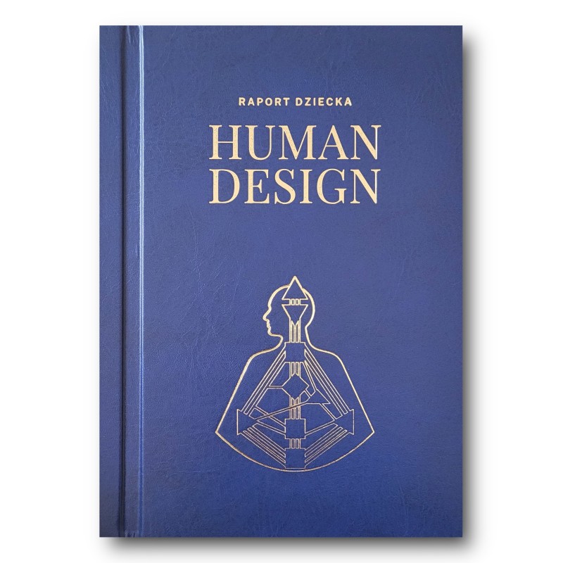 Raport Dziecka Human Design - Książka w Twardej Oprawie + E-book